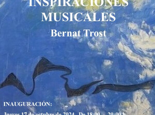 Inauguración exposición “Inspiraciones musicales” de Bernat Trost