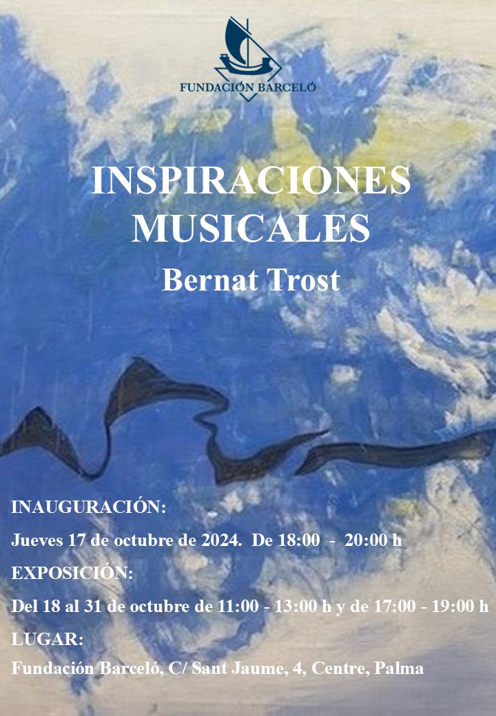 Inauguración exposición “Inspiraciones musicales” de Bernat Trost